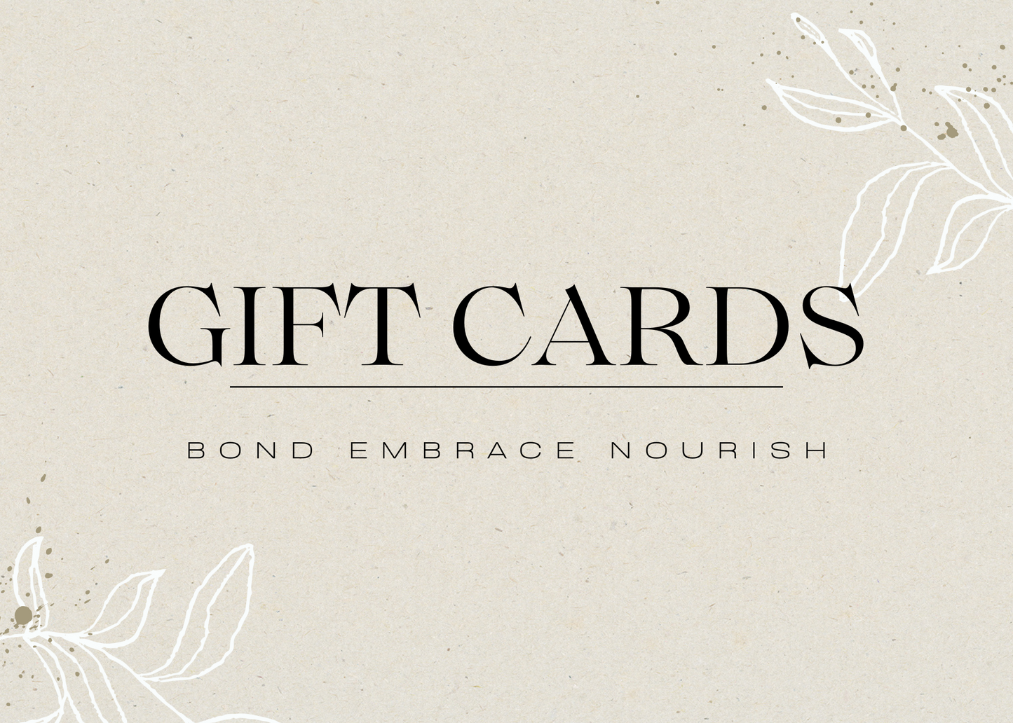 Bond Embrace Nourish E - Gift Card